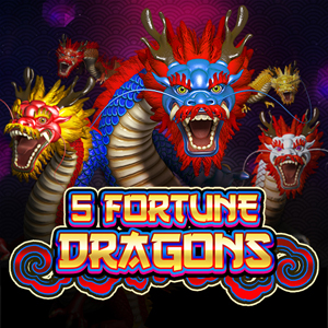 5 Fortune Dragons